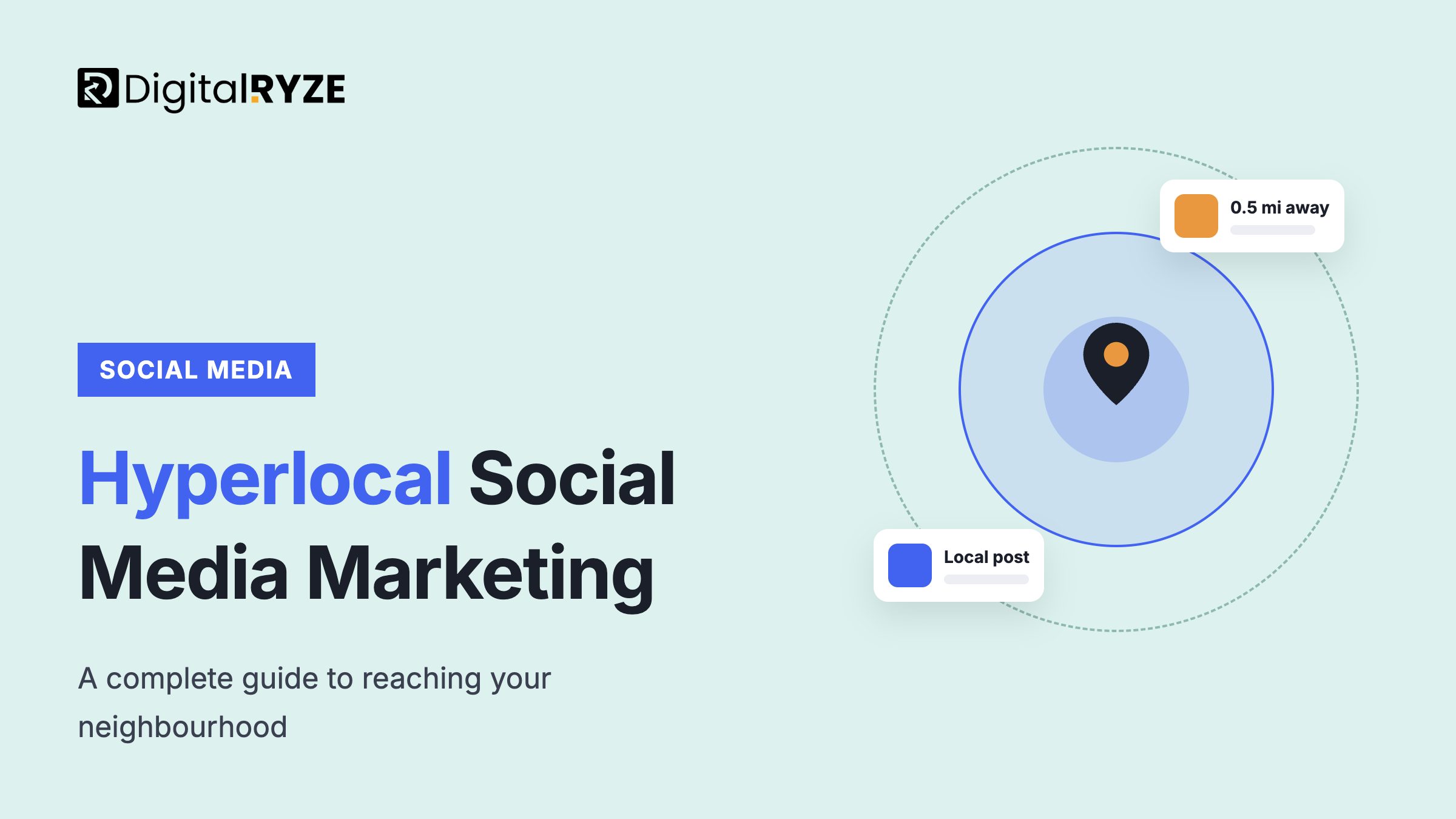A Complete Guide to Hyperlocal Social Media Marketing