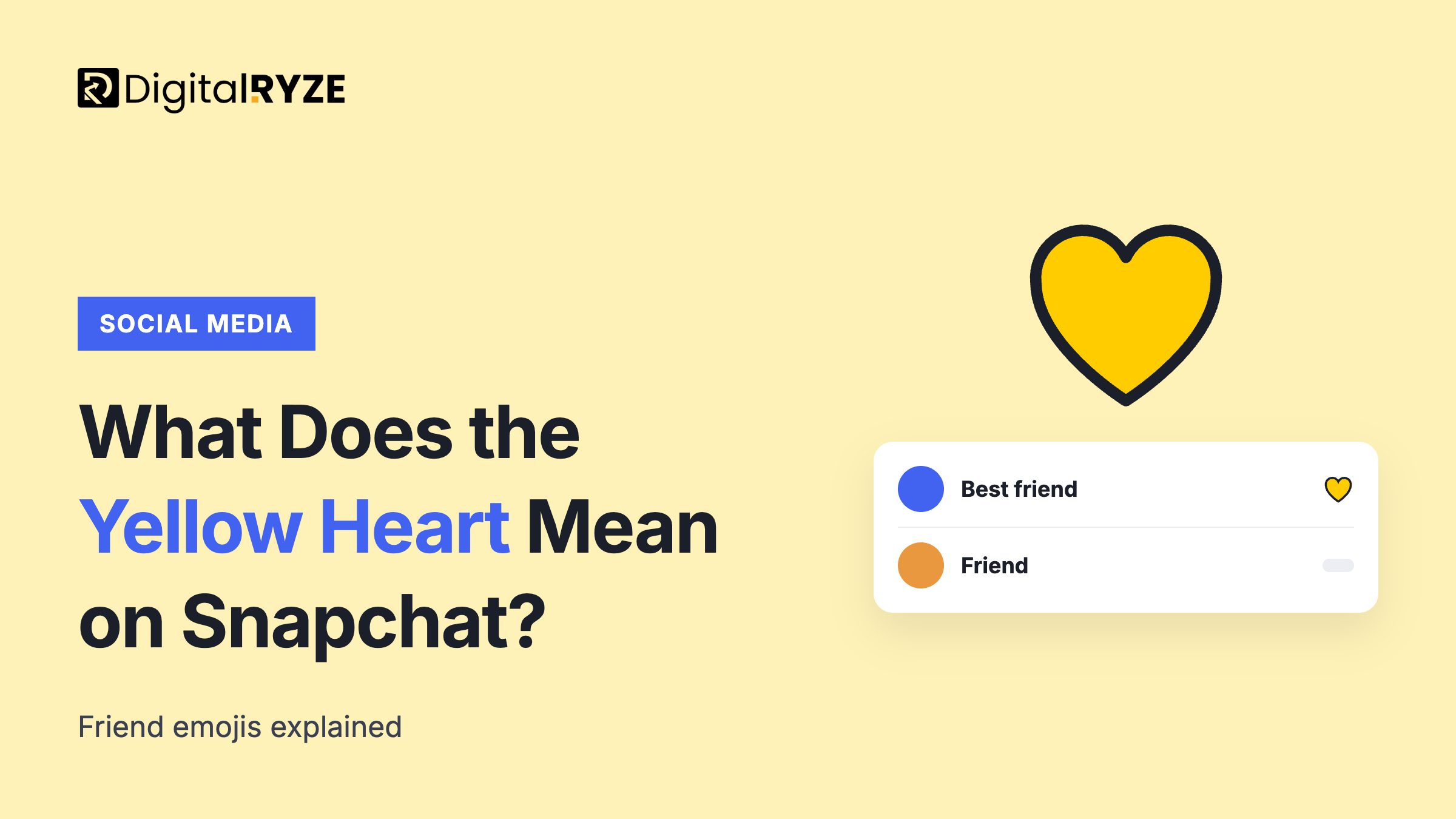 What the yellow heart means on Snapchat